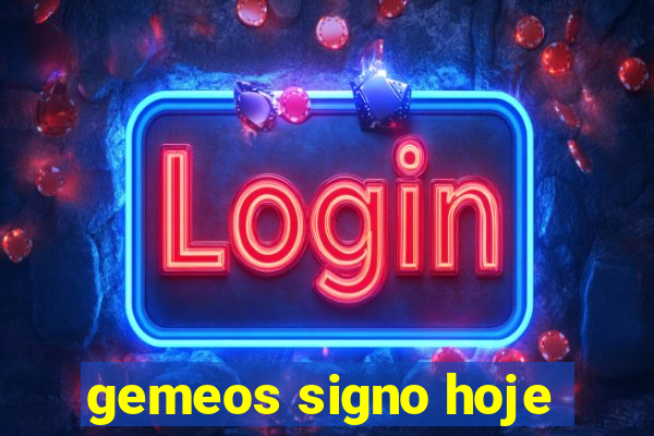 gemeos signo hoje